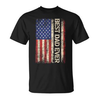 Best Dad Ever Us American Flag Gifts For Fathers Day Men  Unisex T-Shirt