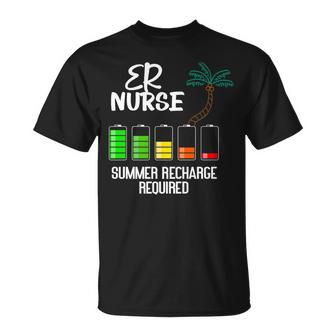 Er Nurse Summer Vacation Recharge Required - Funny Nurse   Unisex T-Shirt