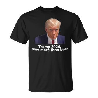 2024 Trump Shot Now More Then Ever T-Shirt - Monsterry