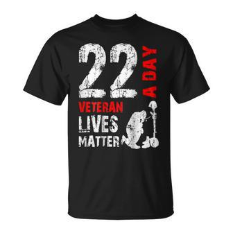 22 A Day Veteran Lives Matter Veterans Day Unisex T-Shirt | Mazezy