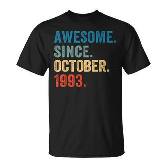 30 Years Old Awesome Since October 1993 30Th Birthday T-Shirt - Seseable