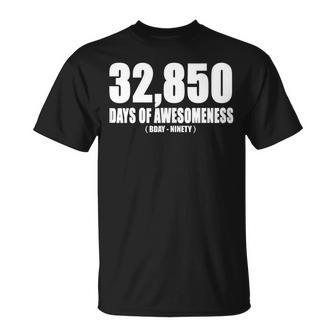 32850 Days Of Awesomeness Bday - Ninety 90Th Birthday 90Th Birthday Funny Gifts Unisex T-Shirt | Mazezy DE