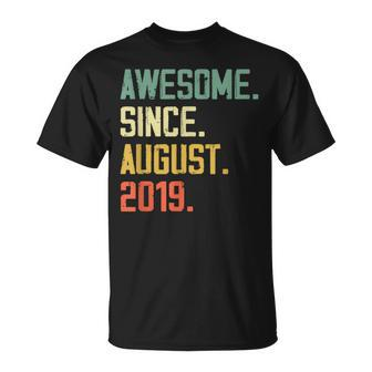 4 Years Old Awesome Since August 2019 4Th Birthday Gift August Funny Gifts Unisex T-Shirt | Mazezy