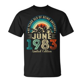 40 Years Old Gifts 40Th Birthday Men Awesome Since June 1983 Unisex T-Shirt | Mazezy