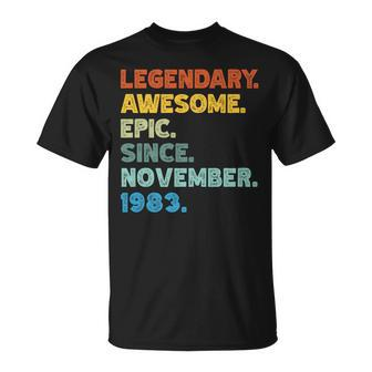 40Th Birthday Legendary Awesome Epic Since November 1983 T-Shirt | Mazezy