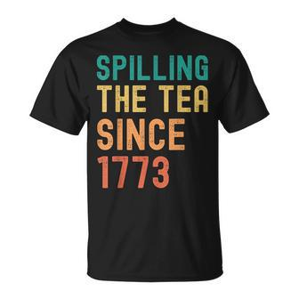 4Th July Vintage America Spilling Tea Since 1773 Man Woman Unisex T-Shirt | Mazezy CA