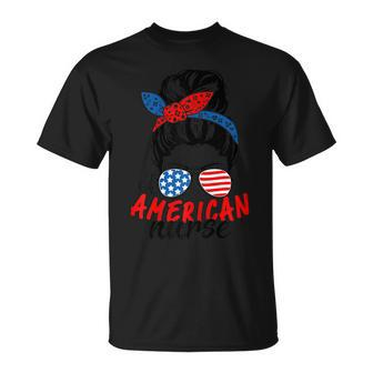 4Th Of July 2023 Messy Bun Mom Patriotic All-American Nurse Unisex T-Shirt | Mazezy AU