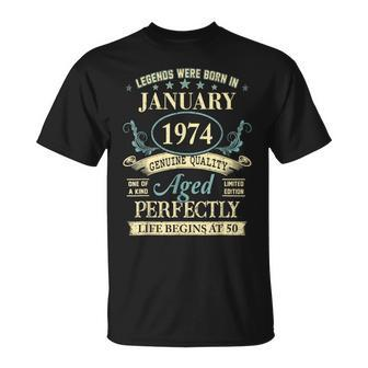 50 Yrs Old 50Th Birthday Legends Born In January 1974 T-Shirt | Mazezy