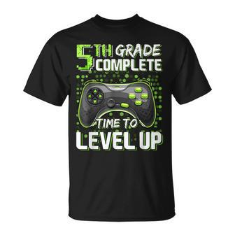 5Th Grade Complete Time To Level Up Happy Last Day Of School Unisex T-Shirt | Mazezy