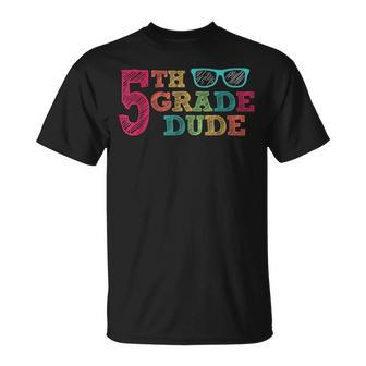 5Th Grade Dude Funny First Day Of School Students Boys Unisex T-Shirt | Mazezy
