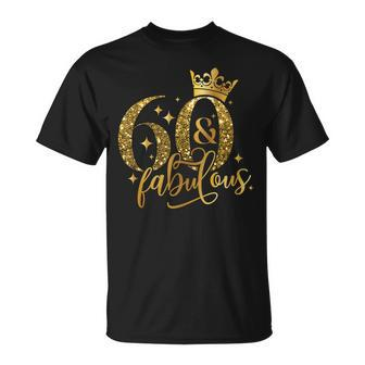60 And Fabulous 60 Year Old Crown 1963 60Th Birthday T-shirt - Thegiftio UK