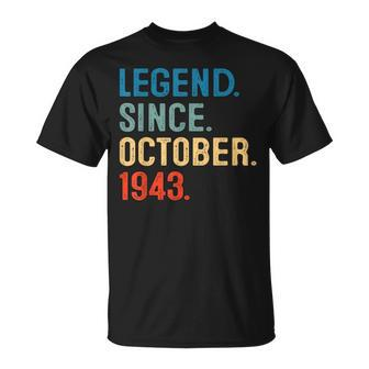 80 Year Old 80Th Birthday Legend Since October 1943 T-Shirt