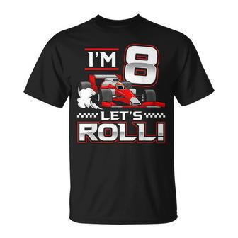 8Th Birthday Race Car 8 Year Old Lets Roll Toddler Boy Unisex T-Shirt | Mazezy
