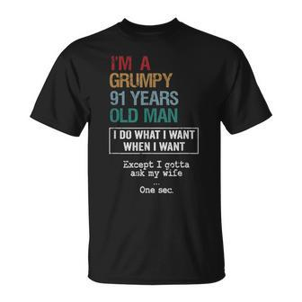 91 Years Grumpy Old Man Funny Birthday Unisex T-Shirt | Mazezy
