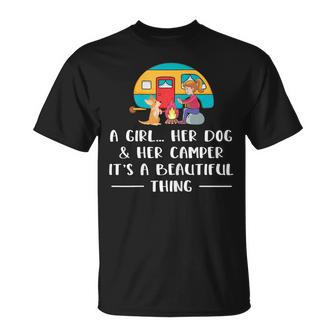 A Girl Her Dog And Her Camper Its Beautiful Thing Camping Gift For Womens Unisex T-Shirt | Mazezy