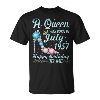 A Queen Was Born In July 1957 Happy Birthday 64 Years To Me Unisex T-Shirt | Mazezy