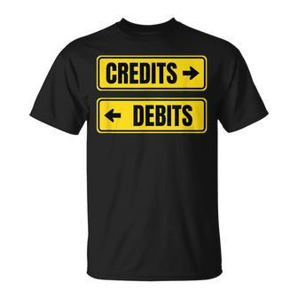 Accounting Debits Don't Equal Credits Road Sign Accountant T-Shirt | Mazezy