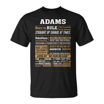 Adams Name Gift Adams Born To Rule Unisex T-Shirt - Seseable