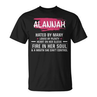 Alannah Name Gift Alannah Hated By Many Loved By Plenty Heart Her Sleeve Unisex T-Shirt - Seseable