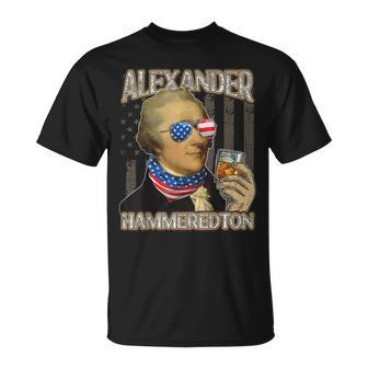 Alexander Hamilton Alexander Hammeredton 4Th Of July Party Unisex T-Shirt | Mazezy