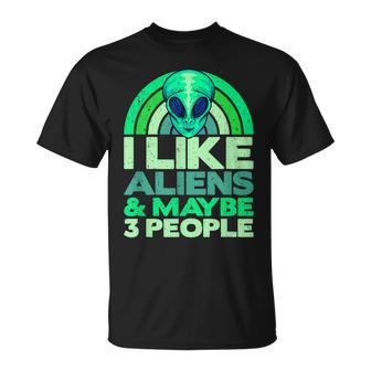 Alien Humor Alien Lover Ufo I Like Aliens T-Shirt - Monsterry CA