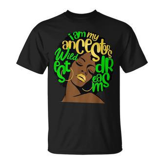 Ancestors Wildest Dreams Afro Green Melanin Black Queen T-Shirt | Mazezy
