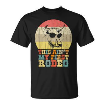 Aneisha This Aint My First Rodeo Gift For Cowboy Cowgirl Unisex T-Shirt | Mazezy