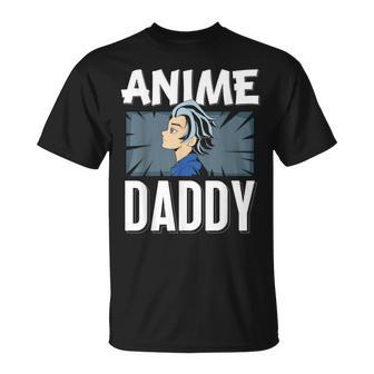Anime Daddy Saying Animes Hobby Lover Dad Father Papa Gift For Women Unisex T-Shirt | Mazezy