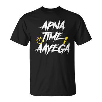 Apna Time Aayega Hindi Slogan Desi Quote T-Shirt | Mazezy
