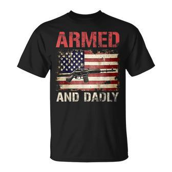 Armed And Dadly Deadly Father For Fathers Day Usa Flag Unisex T-Shirt | Mazezy UK