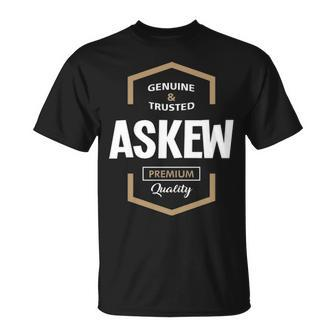 Askew Name Gift Askew Quality Unisex T-Shirt - Seseable