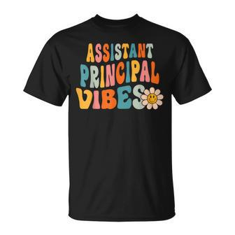 Assistant Principal Vibes Retro 1St Day Of School Principal Unisex T-Shirt - Thegiftio UK