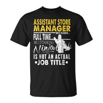 Assistant Store Manager Hearts Ninja Actual Job Title Unisex T-Shirt | Mazezy