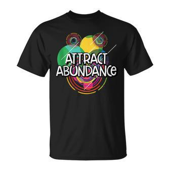 Attract Abundance Humanity Positive Quotes Kindness T-Shirt | Mazezy