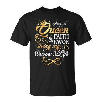 August Queen Living My Blessed Life Birthday Queen Crown Unisex T-Shirt | Mazezy