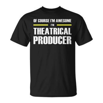 Awesome Theatrical Producer T-Shirt | Mazezy
