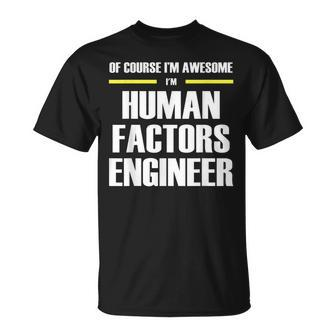 Awesome Human Factors Engineer T-Shirt | Mazezy