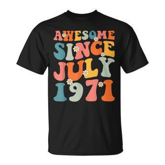 Awesome Since July 1971 Hippie Retro Groovy Birthday Unisex T-Shirt - Seseable