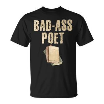 Badass Poets Poetry And Poems Poet Book Lover Unisex T-Shirt