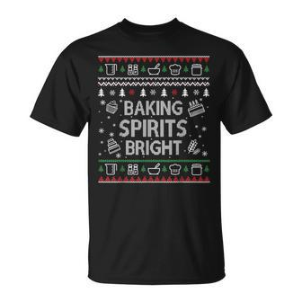 Baking Spirits Bright Ugly Christmas Sweater Holiday Bakers T-Shirt | Mazezy