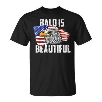 Bald Is Beautiful July 4Th Eagle Patriotic American Vintage Unisex T-Shirt | Mazezy