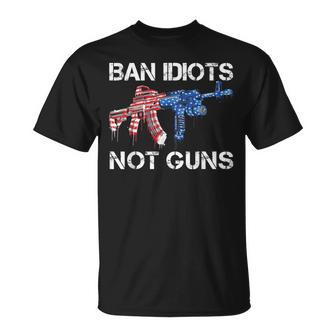 Ban Idiots Not Guns American Flag Ar15 Gun Rights Quote T-Shirt | Mazezy
