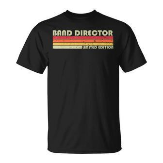 Band Director Job Title Profession Birthday Worker T-Shirt | Mazezy