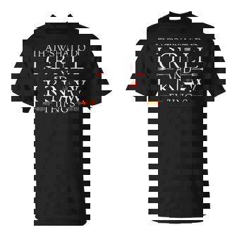 Bbq Food Lover Thats What I Do I Grill And I Know Things Unisex T-Shirt | Mazezy