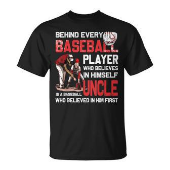 Behind Every Baseball Player Is Baseball Uncle Unisex T-Shirt | Mazezy