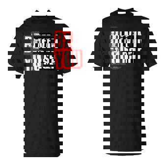 Believe In Yourself Top T-Shirt | Mazezy