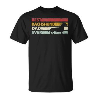 Best Dog Dad Ever - Father Wiener Sausage Dog Dachshund Unisex T-Shirt - Seseable