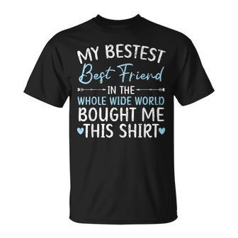 Best Friend Forever Friendship Bestie Bff Squad Unisex T-Shirt | Mazezy