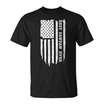 Best Pawpaw Ever American Flag Funny Fathers Day Unisex T-Shirt - Seseable