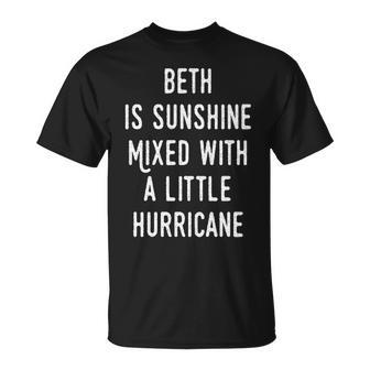 Beth Name Gift Beth Sunshine With Hurricane Unisex T-Shirt - Seseable